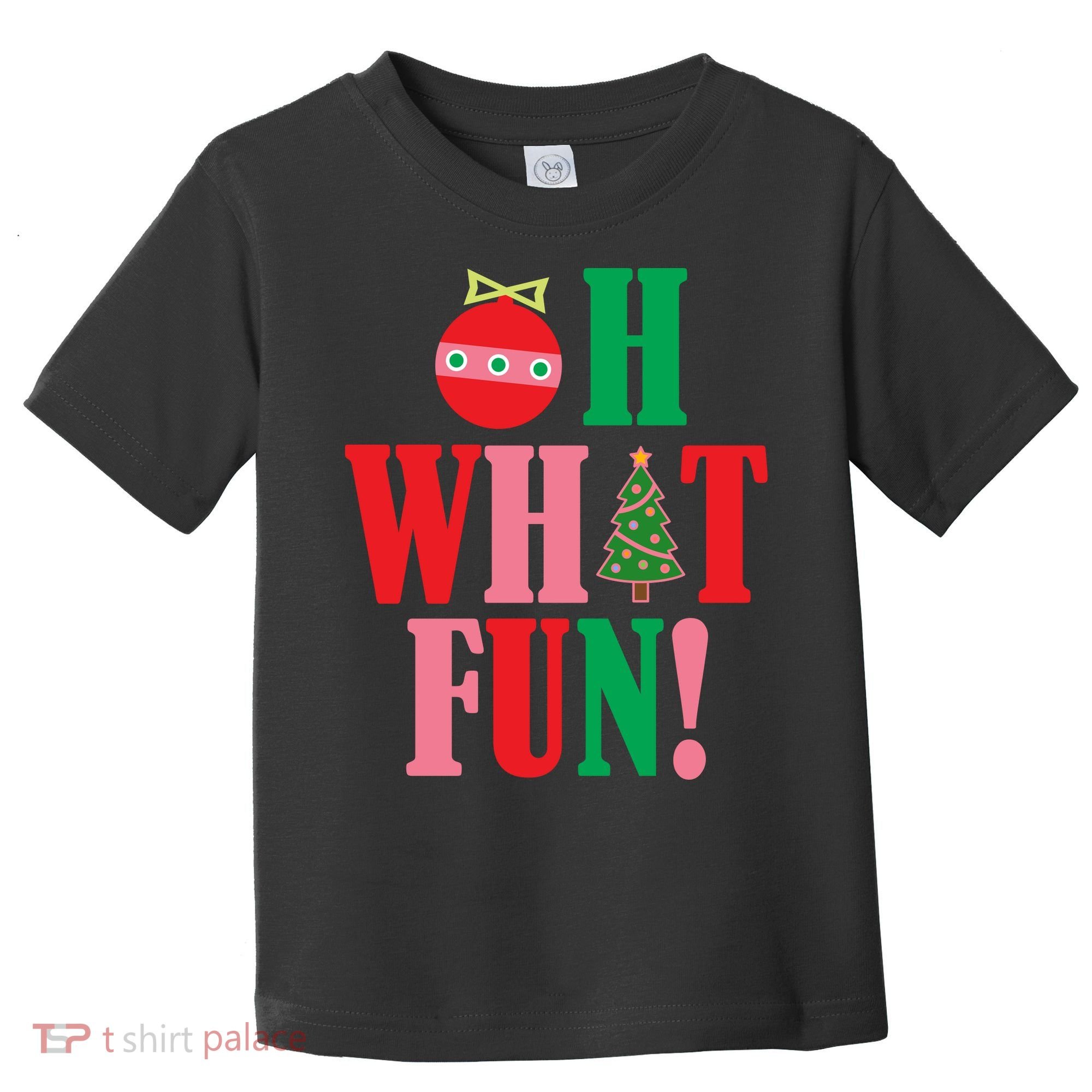Oh What Fun Christmas Toddler T-Shirt