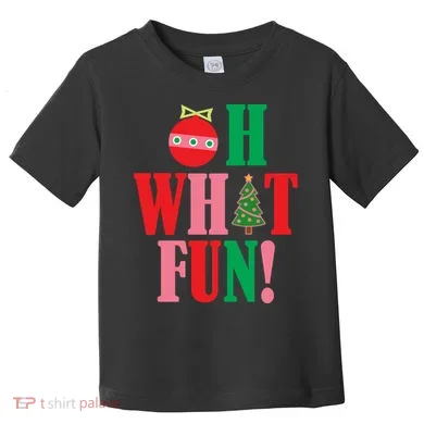 Oh What Fun Christmas Toddler T-Shirt