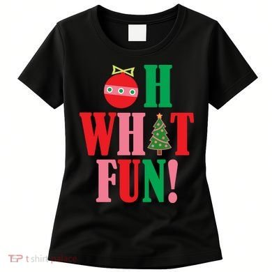 Oh What Fun Christmas Women's T-Shirt