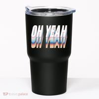 Oh Yeah! Funny Retro Tumbler thumb 0