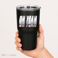 Oh Yeah! Funny Retro Tumbler thumb 2