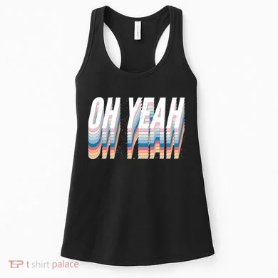 Oh Yeah! Funny Retro Women's Tank Top