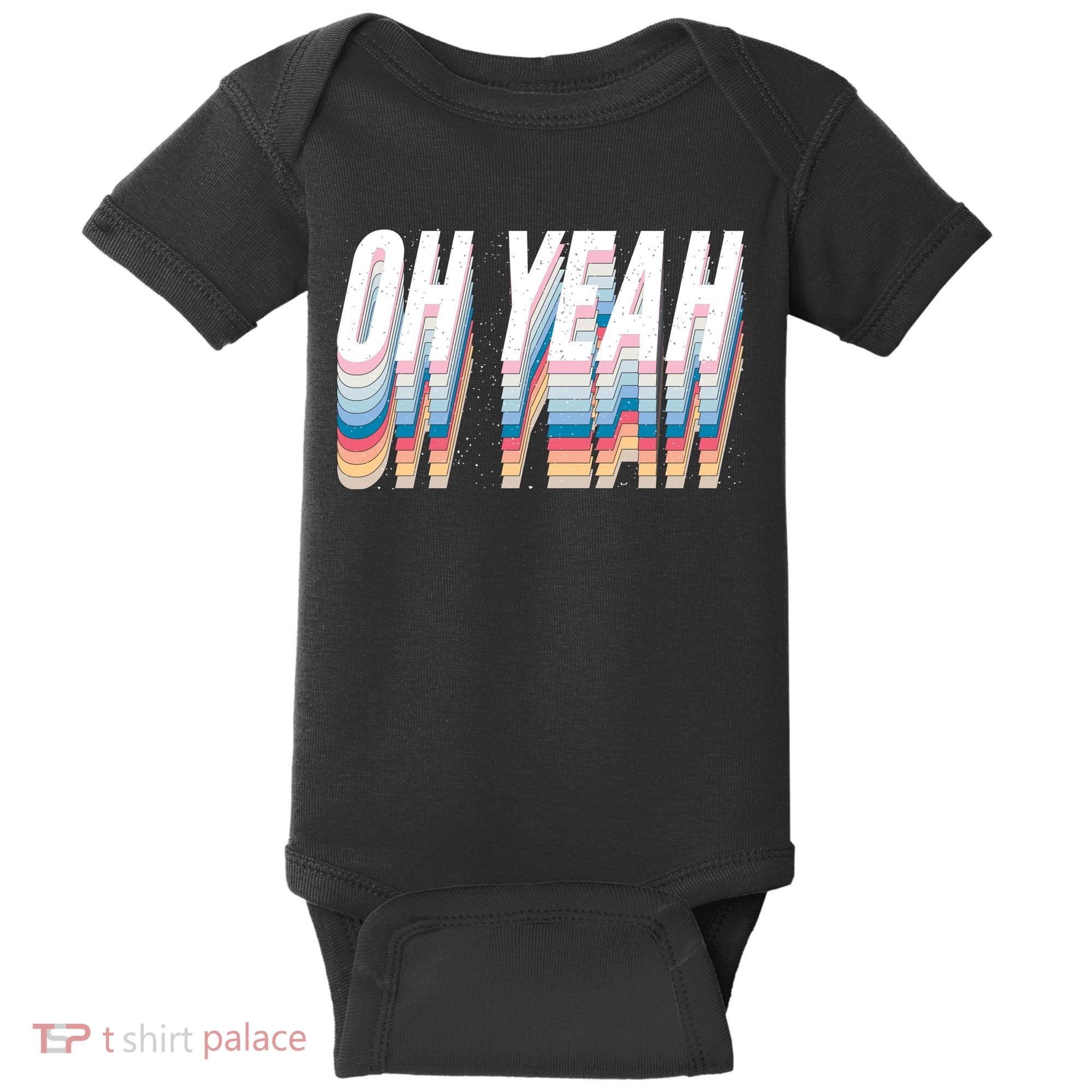 Oh Yeah! Funny Retro Baby Bodysuit