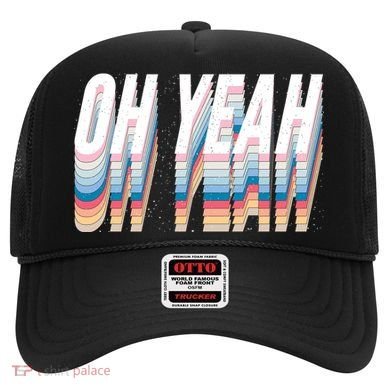 Oh Yeah! Funny Retro Hat