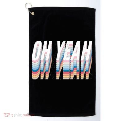 Oh Yeah! Funny Retro Golf Towel