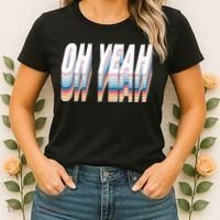 Oh Yeah! Funny Retro Women's T-Shirt thumb 2