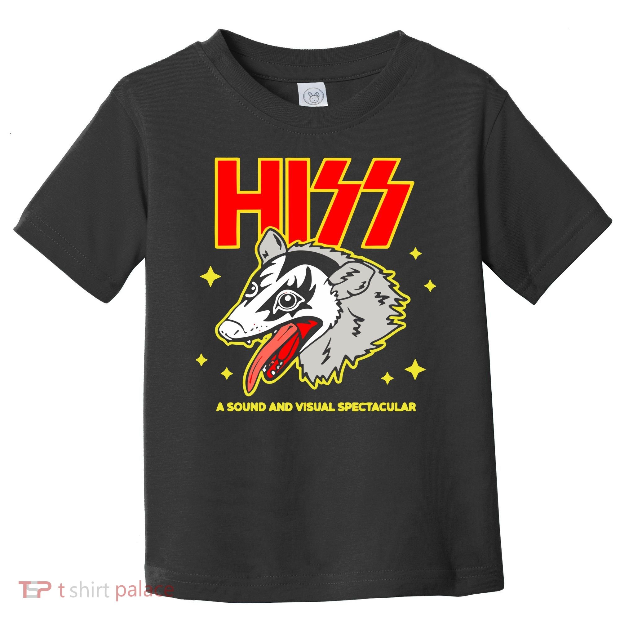 Opossum Hiss A Sound And Visual Spectacular Toddler T-Shirt