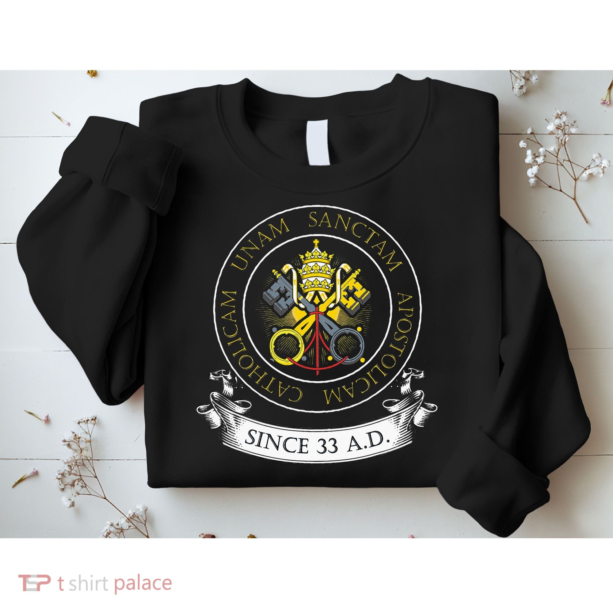 One Holy Catholic & Apostolic Church Catholic Latin Sweatshirt