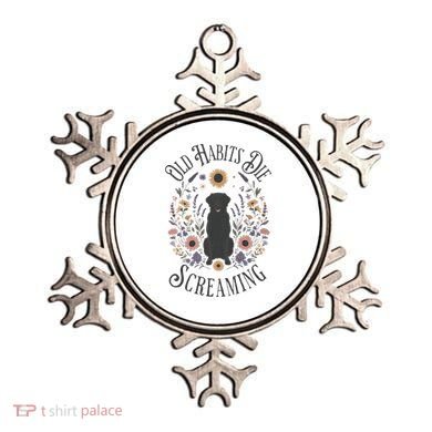 Old Habits Die Screaming Lyrics The Black Dog Ttpd Ornament
