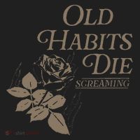 Old Habits Die Screaming Tumbler thumb 3