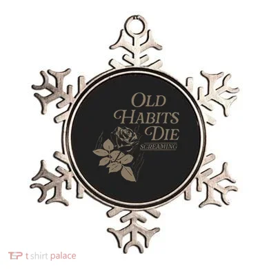 Old Habits Die Screaming Ornament
