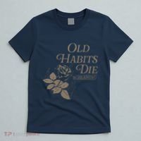 Old Habits Die Screaming T-Shirt thumb 5
