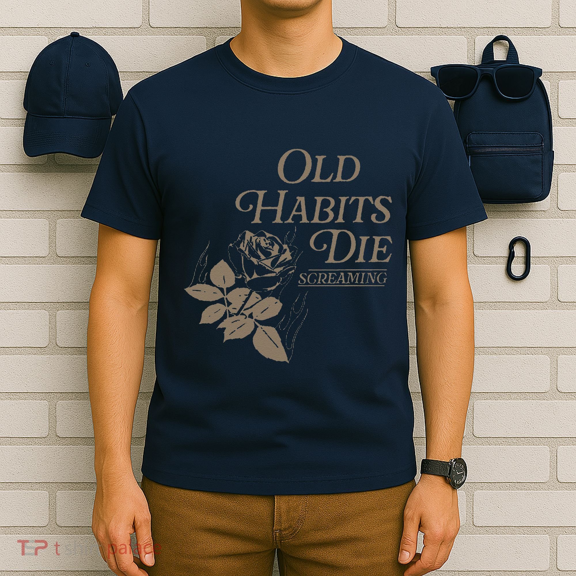 Old Habits Die Screaming T-Shirt