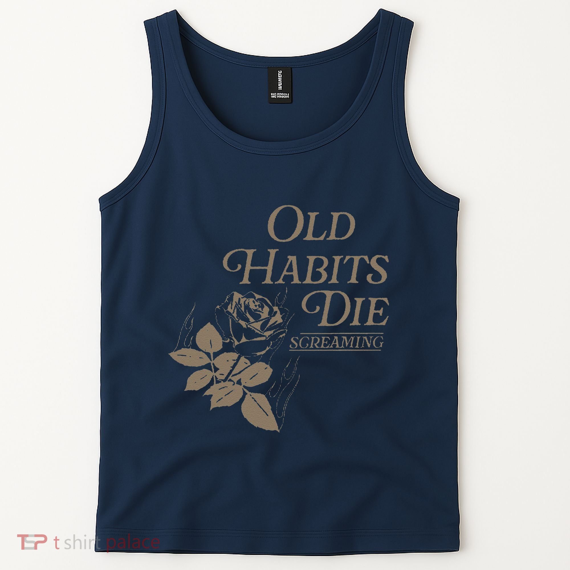 Old Habits Die Screaming Tank Top
