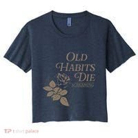Old Habits Die Screaming Women's Crop Top Tee thumb 0