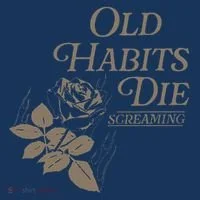 Old Habits Die Screaming Women's Long Sleeve Shirt thumb 2
