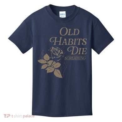 Old Habits Die Screaming Kids T-Shirt