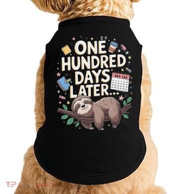 One Hundred Days Later 100th Day Sloth Teacher Or Pupil Doggie Tank