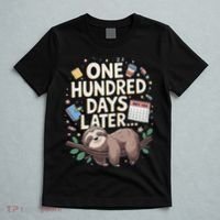One Hundred Days Later 100th Day Sloth Teacher Or Pupil T-Shirt thumb 5