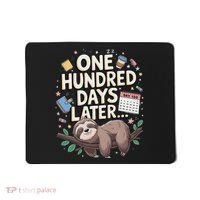 One Hundred Days Later 100th Day Sloth Teacher Or Pupil Mousepad thumb 0