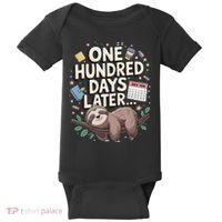 One Hundred Days Later 100th Day Sloth Teacher Or Pupil Baby Bodysuit thumb 0
