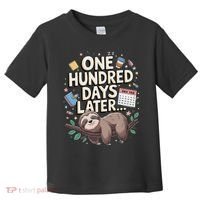 One Hundred Days Later 100th Day Sloth Teacher Or Pupil Toddler T-Shirt thumb 0