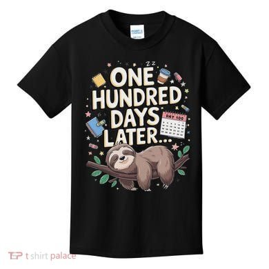 One Hundred Days Later 100th Day Sloth Teacher Or Pupil Kids T-Shirt
