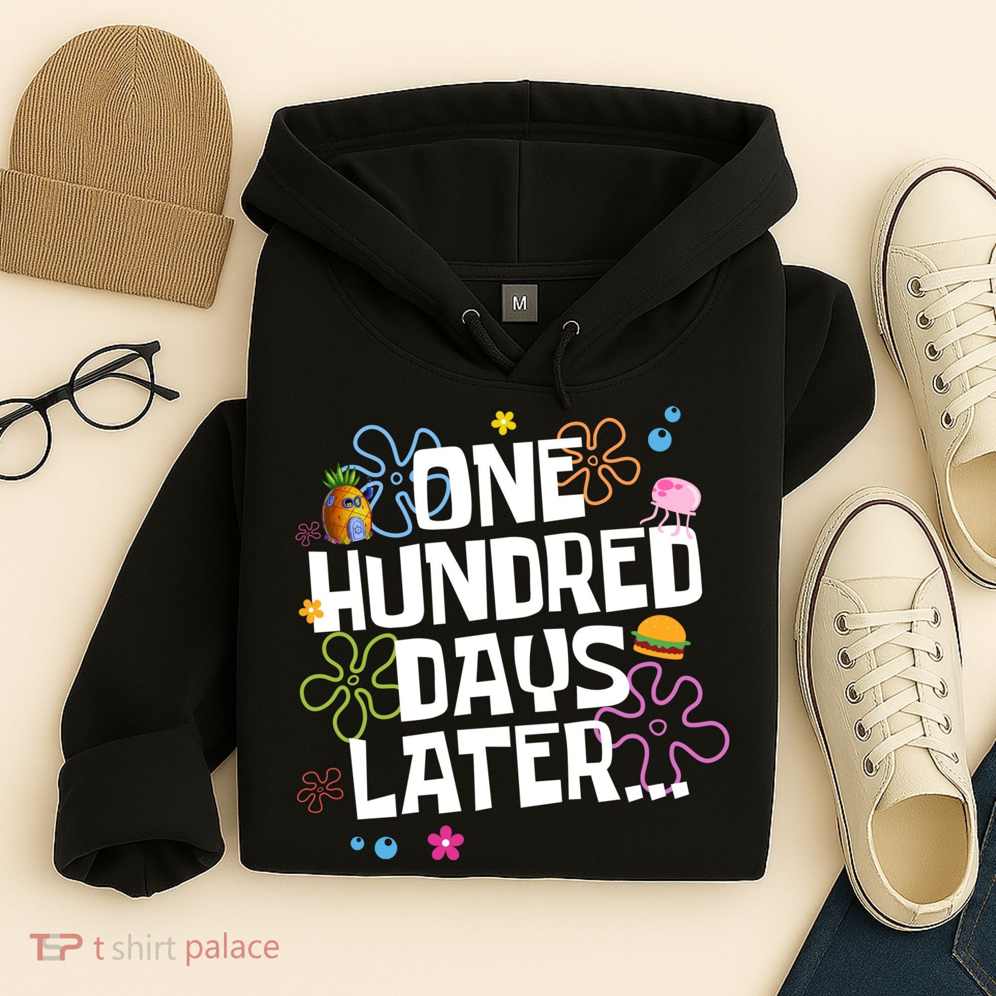 One Hundred Days Later 100 Days Of School Hoodie