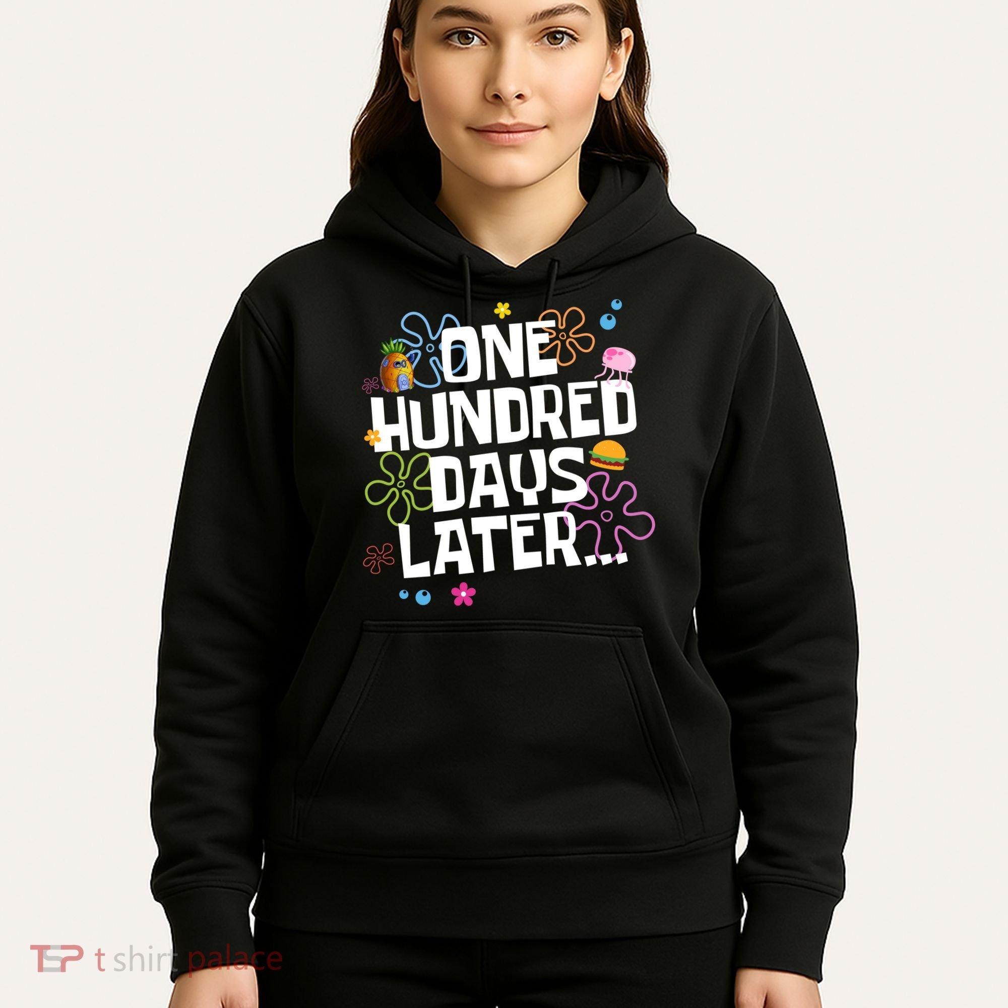 One Hundred Days Later 100 Days Of School Hoodie