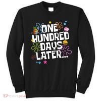 One Hundred Days Later 100 Days Of School Sweatshirt thumb 0