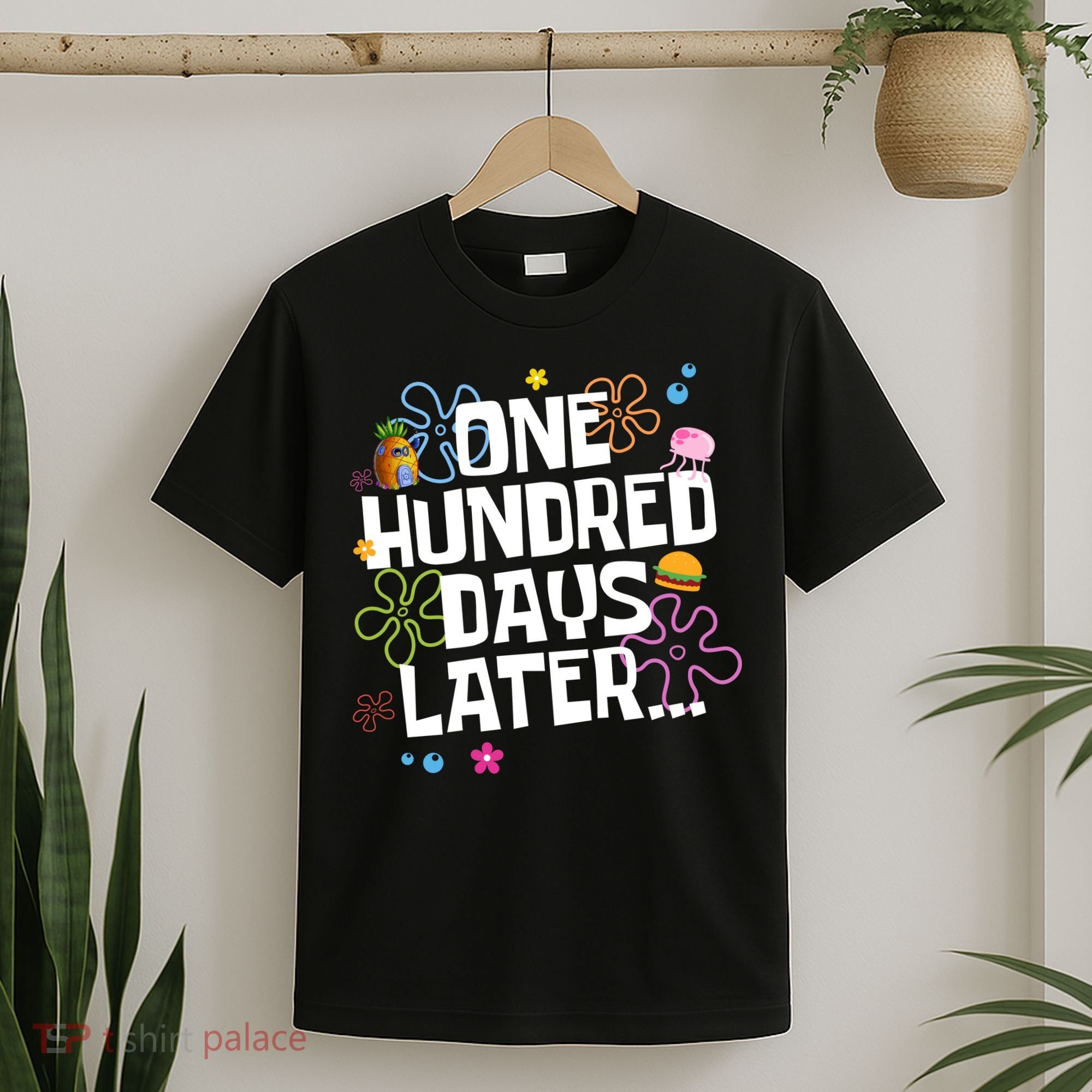 One Hundred Days Later 100 Days Of School T-Shirt