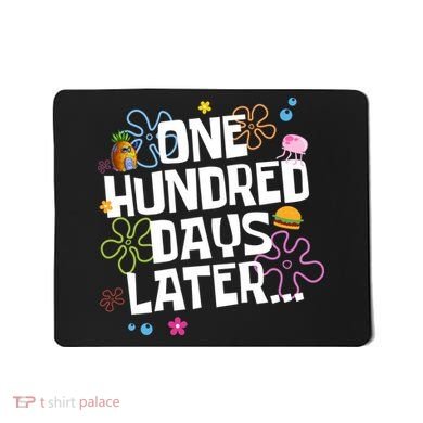 One Hundred Days Later 100 Days Of School Mousepad