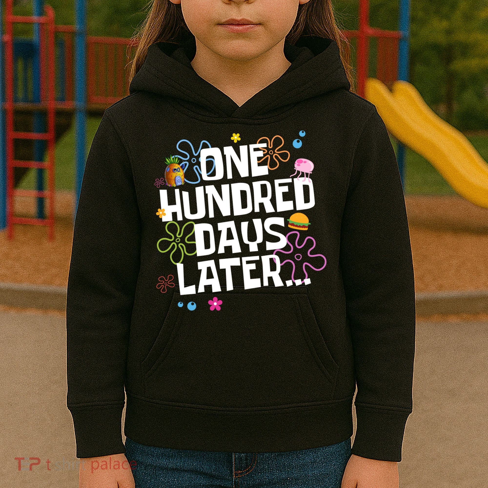 One Hundred Days Later 100 Days Of School Kids Hoodie