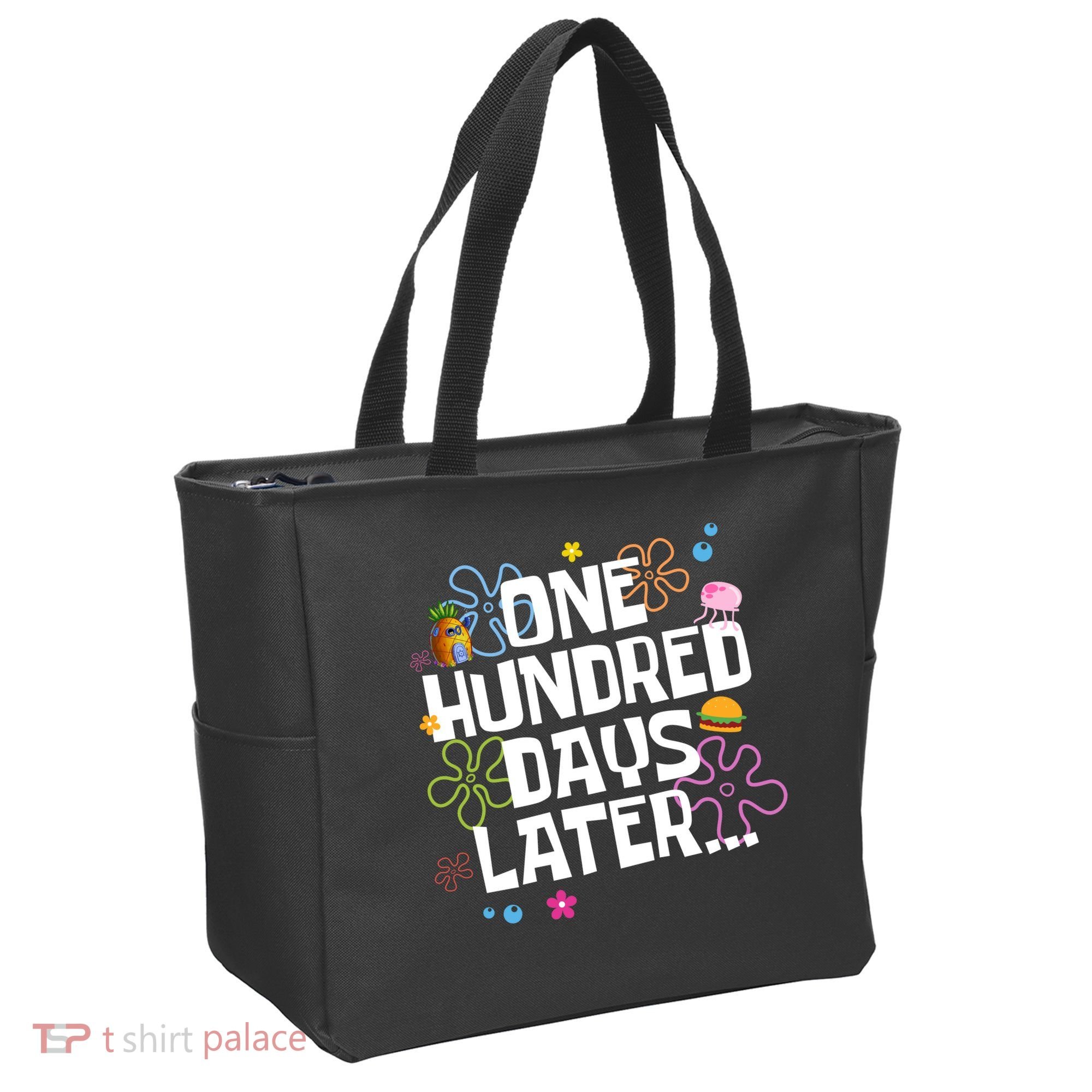 One Hundred Days Later 100 Days Of School Tote Bag