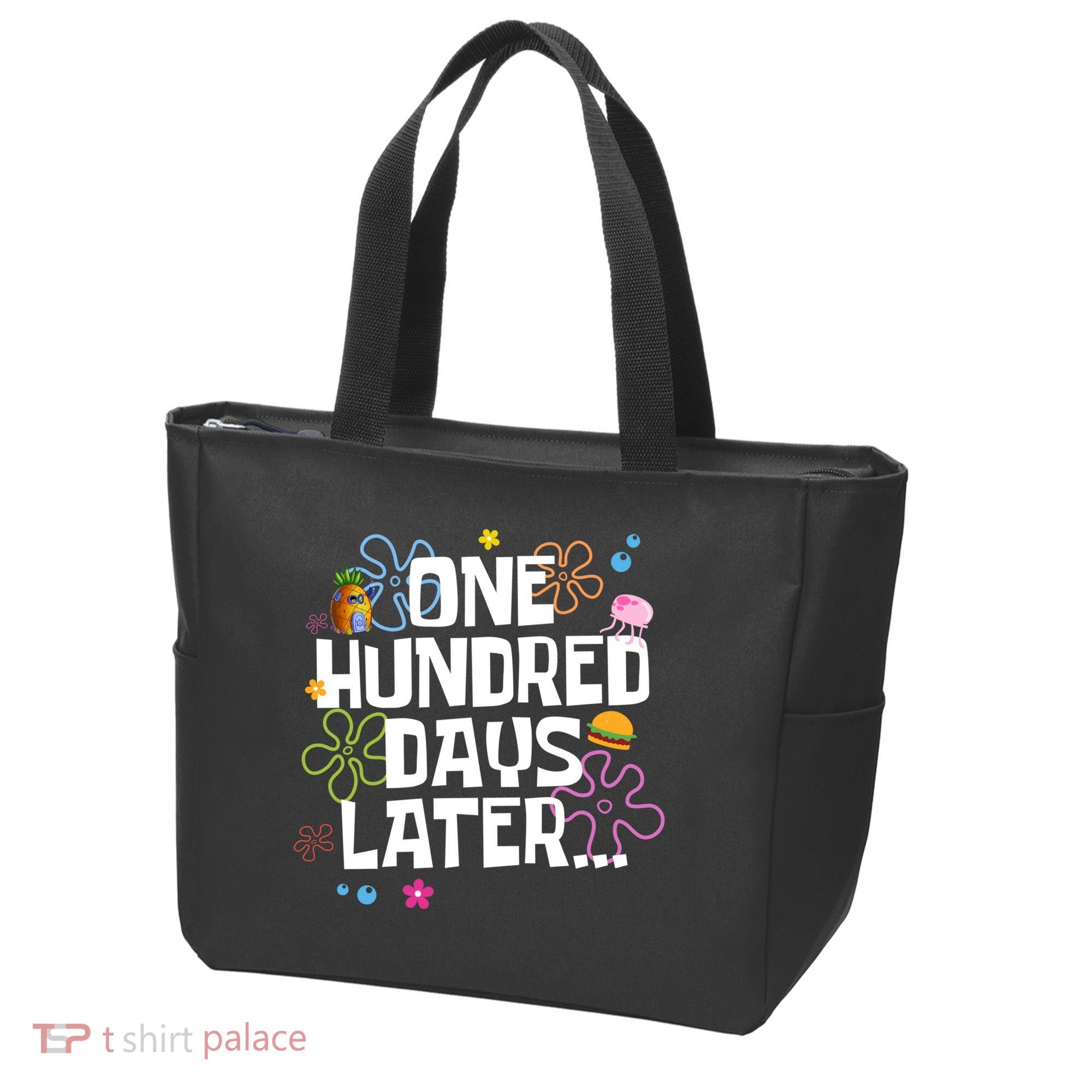 One Hundred Days Later 100 Days Of School Tote Bag