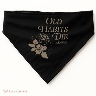 Old Habits Die Screaming USA-Made Doggie Bandana