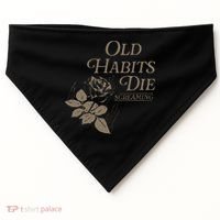 Old Habits Die Screaming USA-Made Doggie Bandana thumb 0