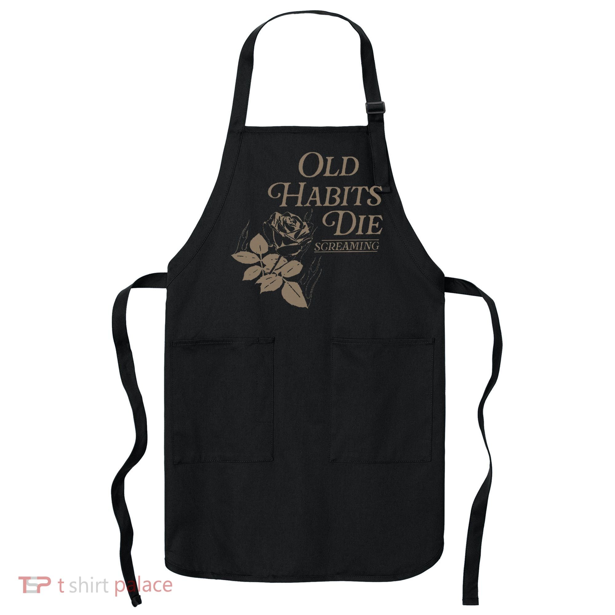 Old Habits Die Screaming Apron