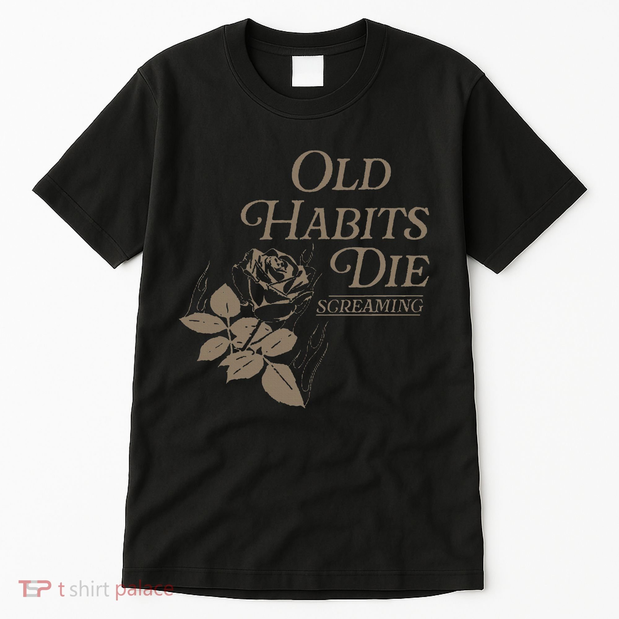 Old Habits Die Screaming Tall T-Shirt