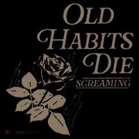 Old Habits Die Screaming Toddler T-Shirt thumb 4