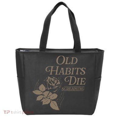 Old Habits Die Screaming Tote Bag