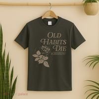 Old Habits Die Screaming T-Shirt thumb 2