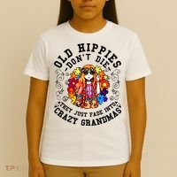Old Hippies DonT Die Fade Into Crazy Grandmas T-Shirt thumb 4