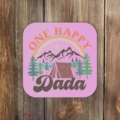 One Happy Dada Happy Camper 1st Birthday Camping Trip Coaster
