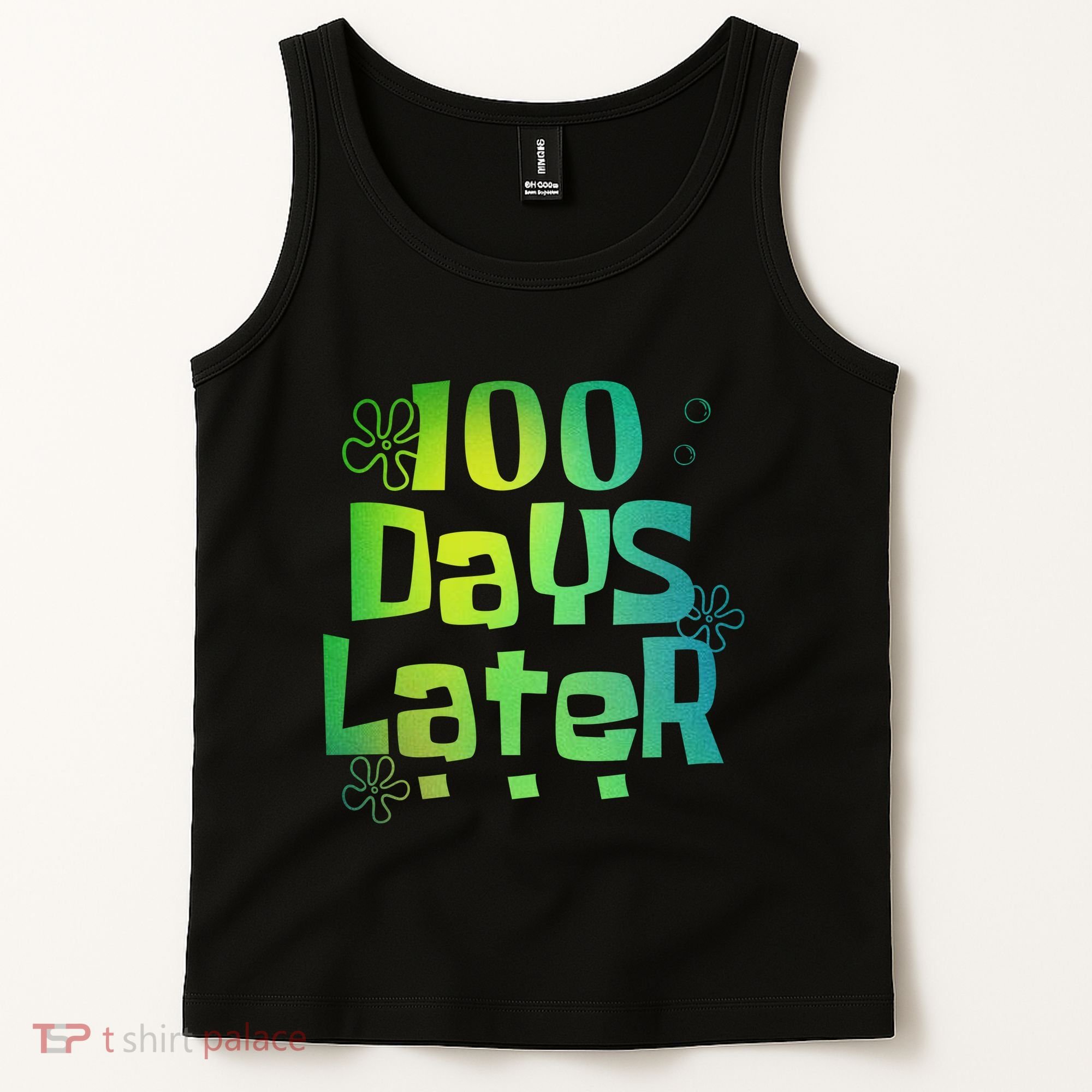 One Hundred Days Later 100th Day Of School Teacher Tank Top