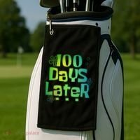 One Hundred Days Later 100th Day Of School Teacher Golf Towel thumb 2