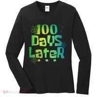 One Hundred Days Later 100th Day Of School Teacher Women's Long Sleeve Shirt thumb 0