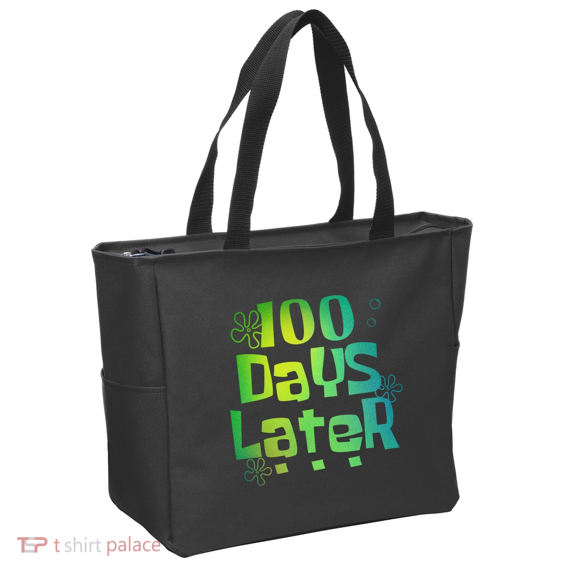 One Hundred Days Later 100th Day Of School Teacher Tote Bag