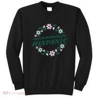 Overwhelmingly Hispanic Floral Sweatshirt thumb 0