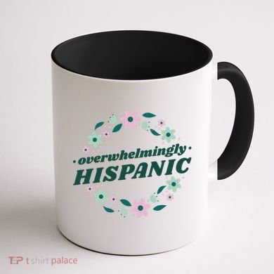 Overwhelmingly Hispanic Floral Coffee Mug back
